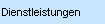 Dienstleistungen